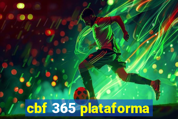 cbf 365 plataforma